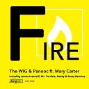 The WIG Panooc feat Mary Carter - Fire Jamie Antonelli Remix