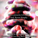 Blaze UDAUFL feat  Byron Stingily - Spread Love DJ Spen Soulfuledge Agape Love…