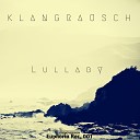 Klangrausch - Lullaby Studio Version