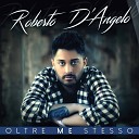 Roberto D Angelo - Mio grande amore