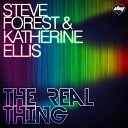 Steve Forest Katherine Ellis - The Real Thing Radio Mix