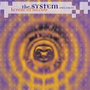 The System feat Chicco - Breeze of Sorrow Radio Edit