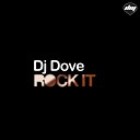 DJ Dove - Rock it Christian Vila Remix