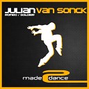 Julian Van Sonck - Soldier Original Mix