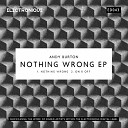 Andy Burton - Nothing Wrong Original Mix