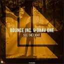 Bounce Inc Daav One - See The Light Extended Mix by DragoN Sky