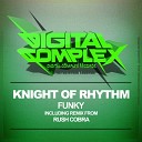 Knight Of Rhythm - Funky Rush Cobra Remix
