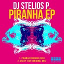 DJ Stelios P - Piranha Original Mix