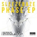 SleezeBaze - I Will Be Here Original Mix