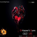 Dr Kappas feat Dyane - Crazy Love Original Mix