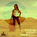 Elsa Del Mar Jason Rivas - Nananeo Ibiza Radio Mix