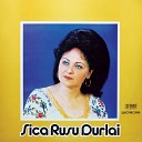 Sica Rusu Durlai - M icu C nd M Ai F cut