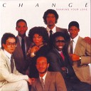 Change - Oh What A Night