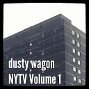 Dusty Wagon - Tomorrow Part One