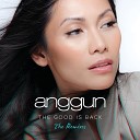 Anggun - The Good is Back Myke Rossi Club Mix
