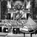 Chamber Music Beautiful World - Piano Sonata No 12 in F Major K 332 300k III Allegro assai String Quartet…