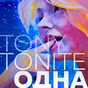 Tony Tonite - Одна