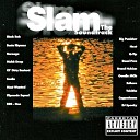 Slam The Soundtrack feat Bey - Psychopath Nut Interlude