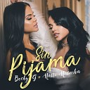 Becky G feat Natti Natasha - Sin Pijama DJ Sparta1357 Remix