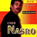 Cheb Nasro - Wine rah el galb