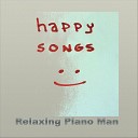 Relaxing Piano Man - Over the Rainbow Instrumental