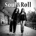 Soul Roll - Hit the Road Jack