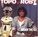 Topo Roby - Under The Ice French 12 Edi