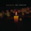 Kaligta - The Prayer
