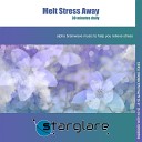 Starglare - Melt Stress Away