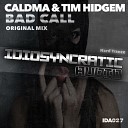 Caldma Tim Hidgem - Bad Call Original Mix