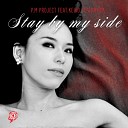 P M Project feat Keiko Yoshimura - Stay By My Side Cee Elassaad Dub Mix