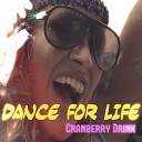 Cranberry Drink - Man In Space Original Mix