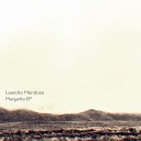 Leandro Mendoza - Last Night Original Mix