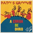 Pato s Groove - A Coroa De Ouro Joe Manina Antonio Manero Spaziani Radio…