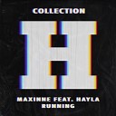 Maxinne feat Hayla - Running
