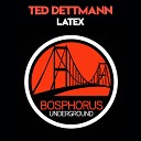 Ted Dettman - Latex