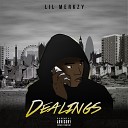Lil Merkzy - Dealings