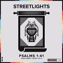 Streetlights - Psalm 13