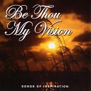 C S Heath Jonas James - Be Thou My Vision