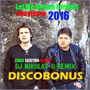 DISCOBONUS - Let Me Dream Forever DJ NIKOLAY D Remix 2016 LONG…