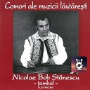 Nicolae Bob St nescu - La Casa Cu Trestioar