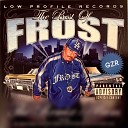 Frost feat Bullet Nasty Payaso Greedy Loco Mr Sancho Lil Bandit Royal… - All Around the World