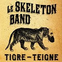 Le Skeleton Band - Thousands of Fumes