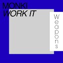 Monki - Work It Edit