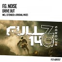 F G Noise - Drive Out Original Mix