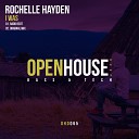 Rochelle Hayden - I Was Original Mix