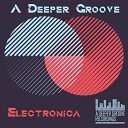 A Deeper Groove - Not Disco Original Mix