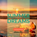 Angelos Zgaras - Summer Dreams Original Mix