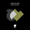 Loco Jam - Bounce To The Jack Original Mix