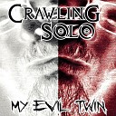 Crawling Solo - Shadows From The Past